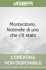 Montecitorio. Noterelle di uno che c'è stato