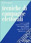 Tecniche di campagne elettorali libro di Rudelli Riccardo