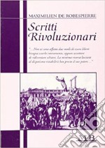 Scritti rivoluzionari libro