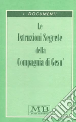 Istruzioni segrete della Compagnia di Gesù