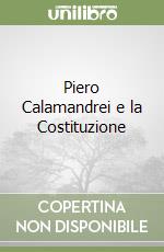 Piero Calamandrei e la Costituzione