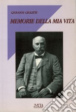 Memorie della mia vita libro