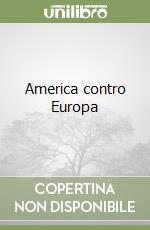 America contro Europa libro