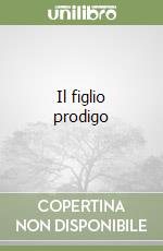 Il figlio prodigo
