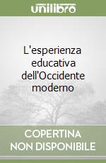 L'esperienza educativa dell'Occidente moderno