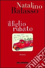 Il figlio rubato libro