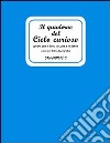 Il quaderno del cielo curioso. Giochi con il sole, la luna e le stelle libro