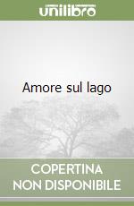 Amore sul lago
