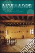 Il teatro delle passioni. Ragione e sentimento nell'età moderna libro