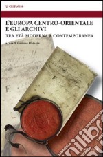 Europa centro-orientale e gli archivi libro