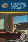 Esperienze e scritture di viaggio lungo il primo trentennio del Novecento libro di Petrocchi Francesca