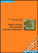 Breve storia dell'Europa centro-orientale libro