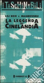 La leggenda di Cinelandia libro