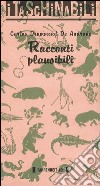 Racconti plausibili libro