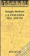 La finestra sul volto libro