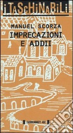 Imprecazioni e addii libro