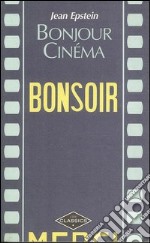 Bonjour cinéma libro