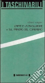 L'arte e la rivoluzione libro