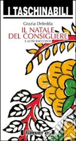 Il Natale del consigliere e altri racconti libro