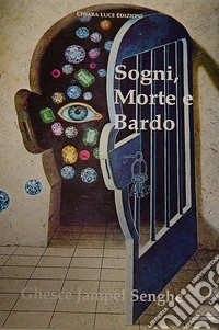Sogni, Morte e Bardo