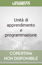 Unità di apprendimento e programmazione