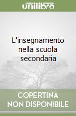 L'insegnamento nella scuola secondaria libro