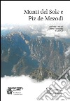 Monti del Sole e Piz de Mezodì libro