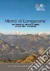 Monti di Longarone. Val Tovanella. Cima dell'Albero. Caiàda. Pèlf. Spiz Galìna libro