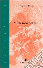 Muni rosa del Suf