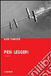 Pesi leggeri libro