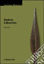 Debrà Libanòs libro