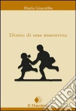 Diario di una maestrina libro