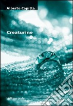 Creaturine libro