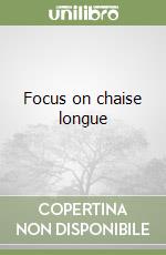 Focus on chaise longue libro