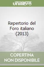 Repertorio del Foro italiano (2013) libro