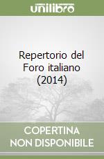 Repertorio del Foro italiano (2014) libro