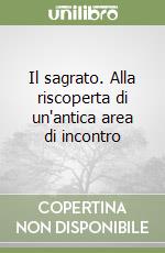 Il sagrato. Alla riscoperta di un'antica area di incontro libro