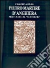 L'umanista aronese Pietro Martire d'Anghiera, primo storico del «Nuovo mondo» libro