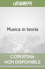 Musica in teoria libro