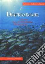 Diaframmare. Guida alla fotografia subacquea