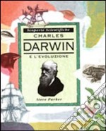 Charles Darwin e l'evoluzione libro