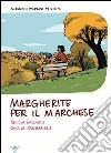 Margherite per il marchese libro