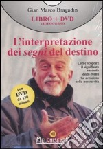 L'interpretazione dei segni del destino. Con DVD libro