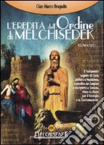 L'Eredità dell'ordine di Melchisedek