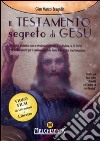 Il testamento segreto di Gesù. DVD. Con libro libro