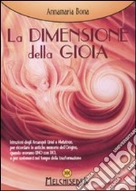 La dimensione della gioia libro