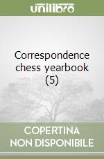 Correspondence chess yearbook (5) libro