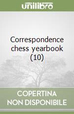 Correspondence chess yearbook (10) libro