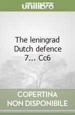 The leningrad Dutch defence 7... Cc6