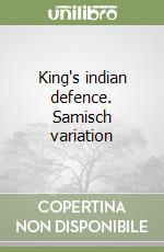 King's indian defence. Samisch variation